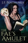 The Fae's Amulet: Book One of the Lady of Death Cover Image