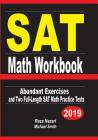 SAT Math Workbook: Abundant Exercises and Two Full-Length SAT Math Practice Tests By Reza Nazari, Michael Smith Cover Image