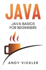 Java: Java Basics for Beginners Cover Image
