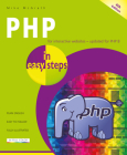 PHP in Easy Steps: Updated for PHP 8 By Mike McGrath Cover Image