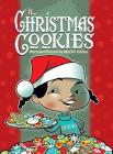 The Christmas Cookies By Mark C. Collins, Mark C. Collins (Illustrator) Cover Image