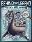 The Loch Ness Monster (Behind the Legend) By Erin Peabody, Victor Rivas (Illustrator) Cover Image