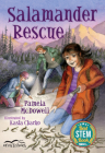 Salamander Rescue (Orca Echoes) By Pamela McDowell, Kasia Charko (Illustrator) Cover Image