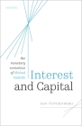 Interest and Capital: The Monetary Economics of Michal Kalecki By Jan Toporowski Cover Image