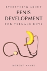 Everything about Penis Development For Teenage Boys Cover Image