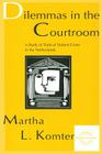 Dilemmas in the Courtroom: A Study of Trials of Violent Crime in the Netherlands Cover Image
