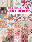 210 Traditional Quilt Blocks: Each Block is Explained with Step by Step Pictures By Tuva Publishing Cover Image