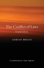 The Conflict of Laws (Clarendon Law) By Adrian Briggs Cover Image