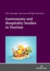 Gastronomy and Hospitality Studies in Tourism Cover Image