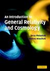 An Introduction to General Relativity and Cosmology By Jerzy Plebanski, Andrzej Krasinski Cover Image