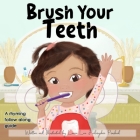 Brush Your Teeth By Laura Lee Fedoryshin Prashad Cover Image