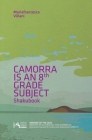 Camorra Is an 8th Grade Subject: Shakubook By Mariafrancesca Villani Checca Cover Image
