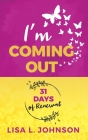 I'm Coming Out By Lisa L. Johnson, Deborah DeNicola (Editor) Cover Image