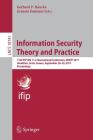 Information Security Theory and Practice: 11th Ifip Wg 11.2 International Conference, Wistp 2017, Heraklion, Crete, Greece, September 28-29, 2017, Pro By Gerhard P. Hancke (Editor), Ernesto Damiani (Editor) Cover Image