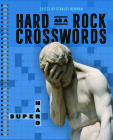 Hard as a Rock Crosswords: Super Hard Cover Image