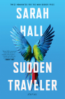 Sudden Traveler: Stories By Sarah Hall Cover Image