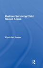 Mothers Surviving Child Sexual Abuse By Carol-Ann Hooper Cover Image