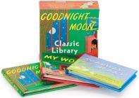 Goodnight Moon Classic Library: Contains Goodnight Moon, The Runaway Bunny, and My World Cover Image