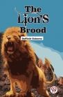 The Lion's Brood By Duffield Osborne Cover Image