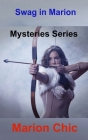Swag in Marion: Mysteries Series By Marion Chic Cover Image