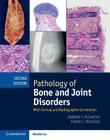 Pathology of Bone and Joint Disorders Print and Online Bundle: With Clinical and Radiographic Correlation By Edward F. McCarthy, Frank J. Frassica Cover Image