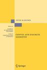 Convex and Discrete Geometry (Grundlehren Der Mathematischen Wissenschaften #336) By Peter M. Gruber Cover Image