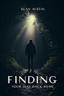 Finding Your Way Back Home By Sean Austin Cover Image