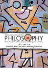 An Innovative Introduction Philosophy: Fictive Narrative, Primary Texts, and Responsive Writing By Michael Boylan Cover Image