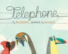 Telephone By Mac Barnett, Jen Corace (Illustrator) Cover Image