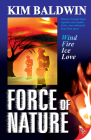 Force of Nature By Kim Baldwin Cover Image