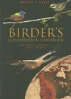 Birder's Conservation Handbook: 100 North American Birds at Risk Cover Image