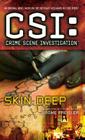 CSI: Crime Scene Investigation: Skin Deep Cover Image