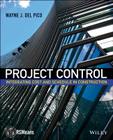 Project Control: Integrating Cost and Schedule in Construction (Rsmeans #97) Cover Image