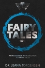 Fairy Tales 101: An Accessible Introduction to Fairy Tales Cover Image