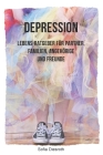 Depression: Lebens-Ratgeber für Partner, Familien, Angehörige und Freunde By Sofia Diesroth Cover Image