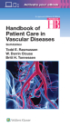 Handbook of Patient Care in Vascular Diseases By Todd Rasmussen, W. Darrin Clouse, MD, FACS, Britt H. Tonnessen, MD Cover Image
