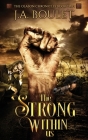 The Strong Within Us By J. A. Boulet Cover Image