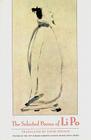 The Selected Poems of Li Po By David Hinton, Bai Li, Li Po Cover Image