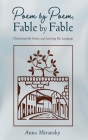 Poem by Poem, Fable by Fable: Discovering My Father and Learning His Language By Anna Miransky Cover Image