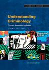 Understanding Criminology: Current Theoretical Debates (Crime & Justice) By Sandra Walklate Cover Image