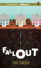 Fallout By Todd Strasser, Jeff Cummings (Read by) Cover Image