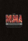 The MMA Encyclopedia By Jonathan Snowden, Kendall Shields, Peter Lockley (Photographer) Cover Image