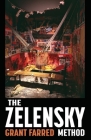 The Zelensky Method By Grant Farred Cover Image