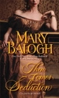 Then Comes Seduction (Huxtable Quintet #2) By Mary Balogh Cover Image