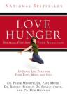 Love Hunger By Frank Minirth, Paul Meier, Robert Hemfelt Cover Image