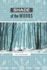 Shade of the Woods Cover Image