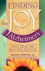 Finding the Joy in Alzheimer's: When Tears Are Dried with Laughter Cover Image