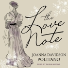The Love Note By Joanna Davidson Politano, Sasha Higgins (Read by) Cover Image