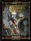 Mythic Monsters: Emissaries of Evil By Tom Phillips, Alistair J. Rigg, Mike Welham Cover Image