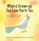 When a Grown-up You Love Hurts You Cover Image